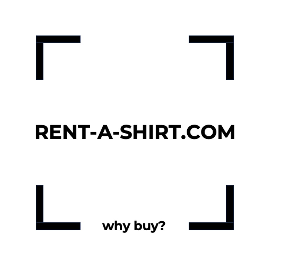 RENT-A-SHIRT.COM — why buy?